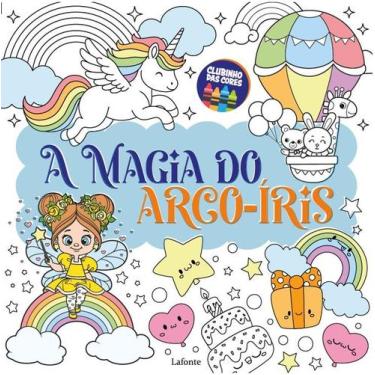 Imagem de A Magia Do Arco-Íris - Coleção Clubinho Das Cores - LAFONTE, 3
