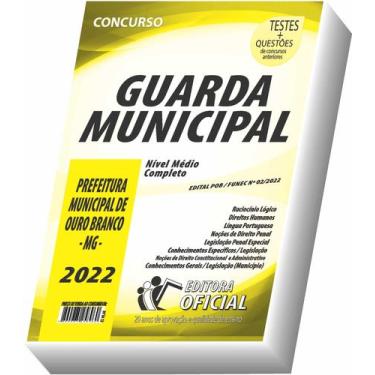 Imagem de Apostila Prefeitura De Ouro Branco Mg Guarda Civil Municipal - Curso o