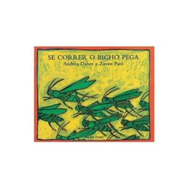Imagem de Se Correr O Bicho Pega
