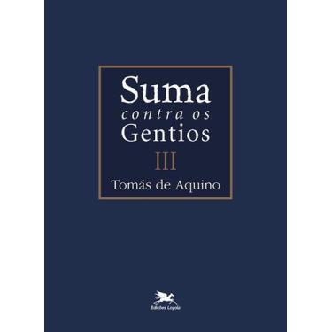 Imagem de Livro - Suma Contra Os Gentios - Vol. Iii - (Bilíngue - Capa Dura)