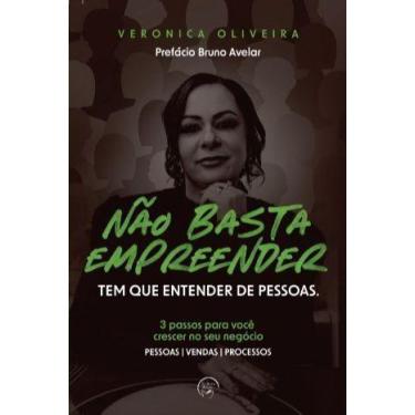 Imagem de Não Basta Empreender Tem Que Entender de Pessoas - 3 Passos Para Você 