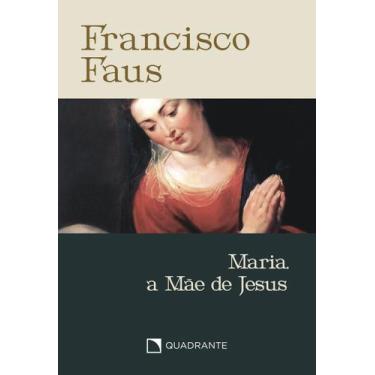 Imagem de Livro - Pocket Maria, a Mãe de Jesus - 3ª Edição - Coleção Francisco F