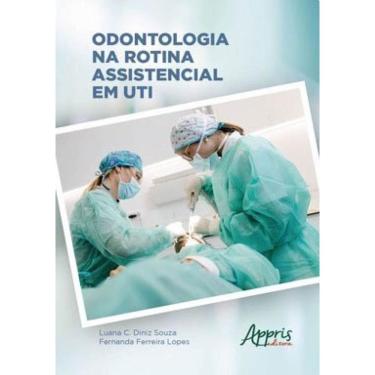 Imagem de Odontologia Na Rotina Assistencial Em Uti