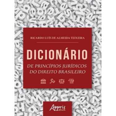 Imagem de Dicionário De Princípios Jurídicos Do Direito Brasileiro