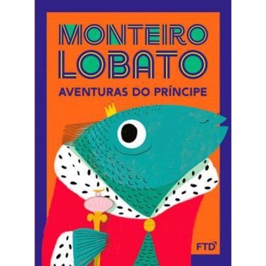 Imagem de Monteiro Lobato - Aventuras Do Principe