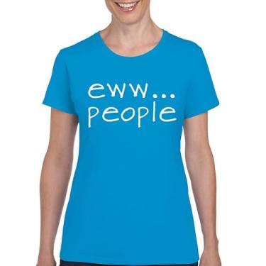 Imagem de Camiseta Eww... People Funny Anti-Social Humor Humans Suck Introvert Anti Social Club Sarcastic Geek Women's Tee, Azul claro, M