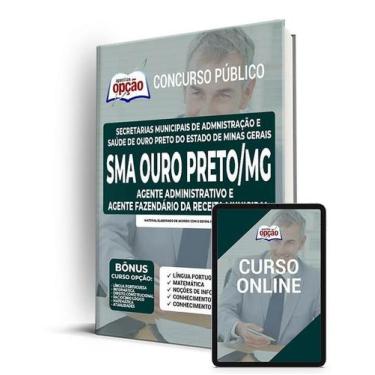 Imagem de Apostila SMA Ouro Preto - MG - Agente Administrativo e Agente Fazendár