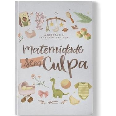 Imagem de Maternidade Sem Culpa