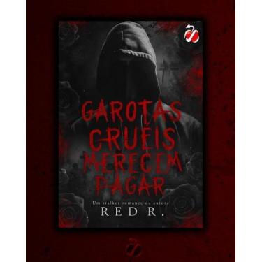 Imagem de Garotas Crueis Merecem Pagar - Capa Dura - FRUTO PROIBIDO, Sortido