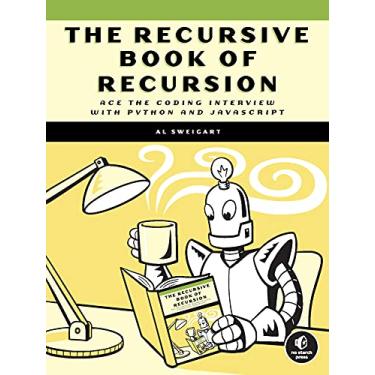 Imagem de The Recursive Book of Recursion: Ace the Coding Interview with Python and JavaScript (English Edition)