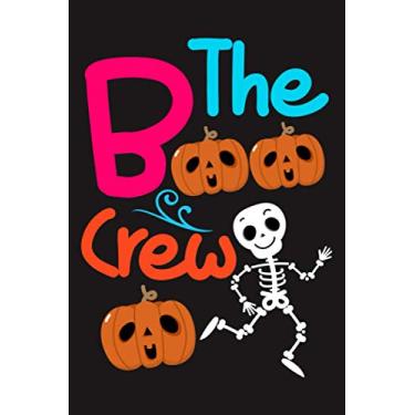 Imagem de The boo crew: Funny Halloween Notebook | 120 Blank Lined Pages | 6" X 9" | Matte Finished Soft Cover