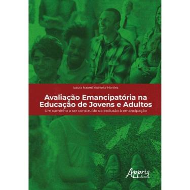 Imagem de Avaliação Emancipatória Na Educação De Jovens E Adultos