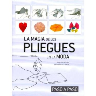 Imagem de Magia De Los Pliegues En La Moda,La- Passo A Passo