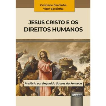 Imagem de Jesus Cristo E Os Direitos Humanos - 2025