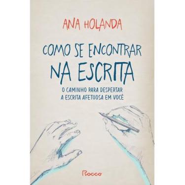 Imagem de Como Se Encontrar Na Escrita - O Caminho Para Despertar a Escrita Afet