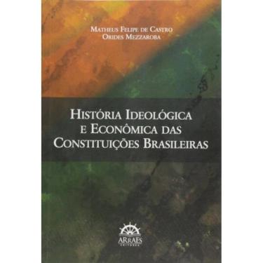Imagem de Historia Ideologica E Economica Das Constituicoes