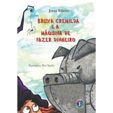 Imagem de Bruxa Cremilda E A Maquina De Fazer Dinheiro