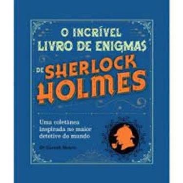 Imagem de Sherlock Holmes O Incrivel Livro De Enigmas Sherlock Holmes