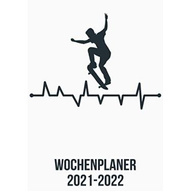 Imagem de Wochenplaner 2021-2022: 2 Jahres Wochenplaner zum notieren, organisieren und planen DIN A4. Kalender/Terminkalender/Kontakt- / Geburtstags ... 2022 / Skateboard Skater heartbeat herzschlag