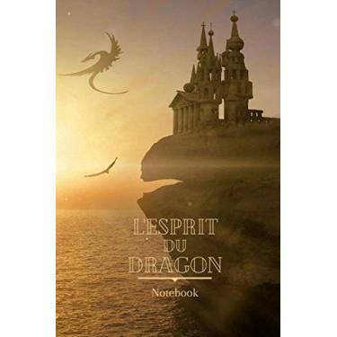 Imagem de L'esprit du Dragon: Joli cadeau pour ceux qui aiment les dragons. Un carnet de 120 pages lignées et numérotées, avec un symbole de dragon en fond de page pour te donner de l'inspiration.