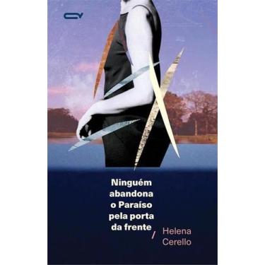 Imagem de Ninguém Abandona o Paraíso Pela Porta Da Frente - QUELONIO EDITORA, So