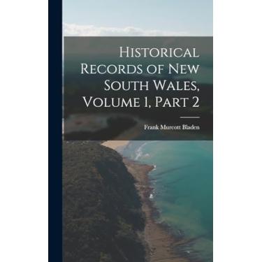 Imagem de Historical Records of New South Wales, Volume 1, part 2