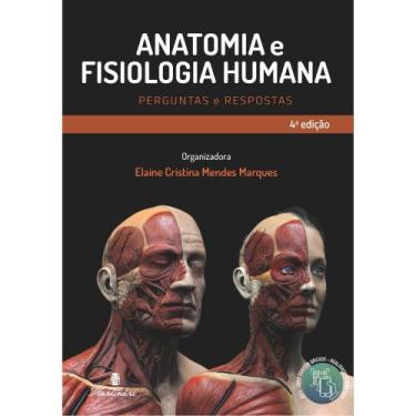 Imagem de Anatomia E Fisiologia Humana 4ª Edição  Perguntas E Respostas - Martin