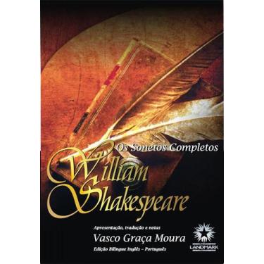 Imagem de Os Sonetos Completos De William Shakespeare - Edição Bilíngue - Landma