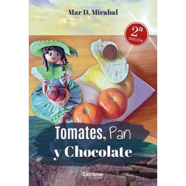 Imagem de Tomates, pan y chocolate - Espanhol