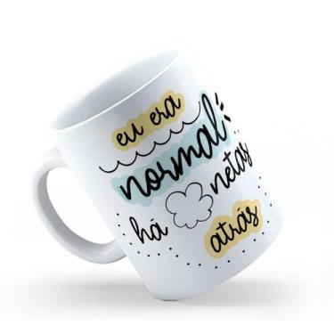 Imagem de Caneca de Cerâmica 325ml Personalizada Eu Era Normal - Mecolour