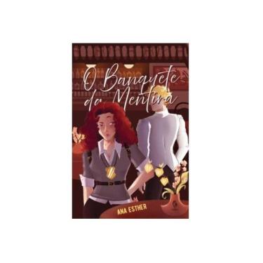 Imagem de O Banquete Da Mentira