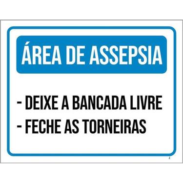 Imagem de Placa Área Assepsia Bancada Livre Feche Torneiras 36X46