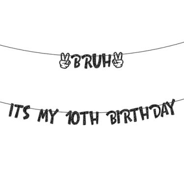 Imagem de Bruh It's My 10th Birthday Banner Decorações de aniversário de 10 anos para meninos com glitter preto 10 placas de aniversário decorações de festa lembrancinhas e suprimentos para menina Bro I am 10
