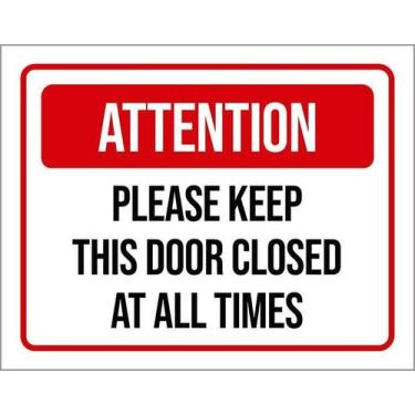 Imagem de Placa Sinalização - Attention Keep Door Closed 27X35 - Sinalizo