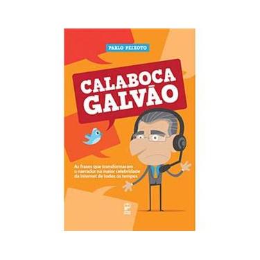 Imagem de Livro - Calaboca Galvão - Pablo Peixoto