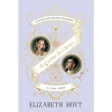 Imagem de A Lenda Dos Quatro Soldados - Livro 03 - As Garras Do Desejo