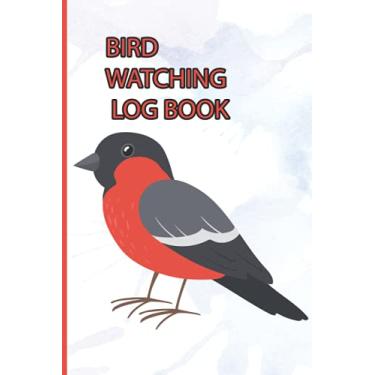 Imagem de Bird watching log book: Journals to Write In Is the Must Notebook for Bird Watching Kit for Every Bird Watching Gift For Bird Lover