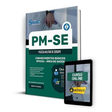 Imagem de Apostila PM-SE 2024 - Conhecimentos Básicos - Oficial - Área de Saúde 