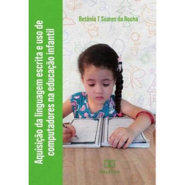 Imagem de Aquisição da linguagem escrita e uso de computadores na educação infantil-Português