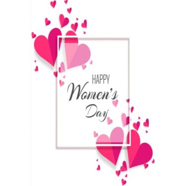 Imagem de 8 March Happy Women's Day Notebook 2023: International Women's Day March 8 Nice Notebook | 8 March Happy Woman's Day 2023. 100 pages, 6 x 9 inches