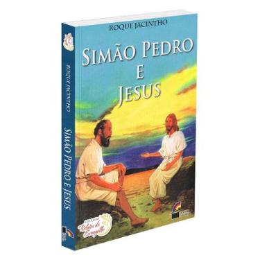 Imagem de Simão, Pedro e Jesus - Relato do Apóstolo da Cristandade - LUZ NO LAR