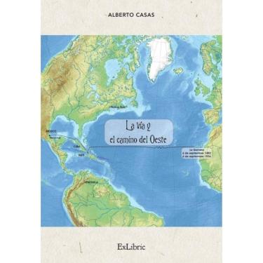 Imagem de La vía y el camino del Oeste - Espanhol