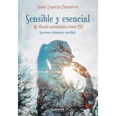 Imagem de Sensible y esencial. Mi diario aromático como PAS. - Espanhol