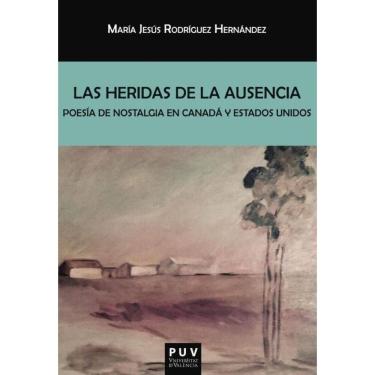 Imagem de Las heridas de la ausencia - Espanhol