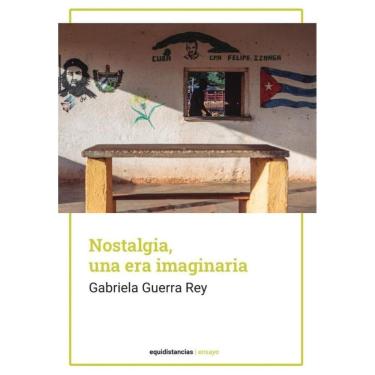 Imagem de Nostalgia, una era imaginaria - Espanhol