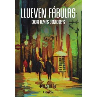 Imagem de Llueven fábulas sobre almas soñadoras - Espanhol