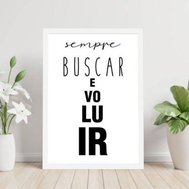 Imagem de Quadro Sempre Buscar Evoluir 45X34Cm - Com Vidro