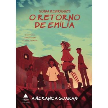 Imagem de Retorno De Emilia, O - A Heranca Guarani