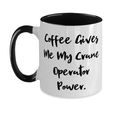 Imagem de Operador de guindaste inspirador, Coffee Give Me My Crane Operator Power, Caneca engraçada de dois tons de 325 ml para colegas de trabalho da Boss