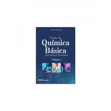 Imagem de Curso De Química Básica Para Graduação E Pós-Graduação - Vol. 1